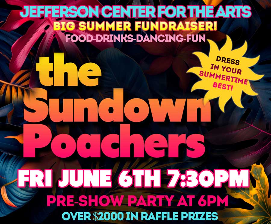 Sundown Poachers-JCA Big Summer Fundraiser for Mt Shasta Childrens Theatre